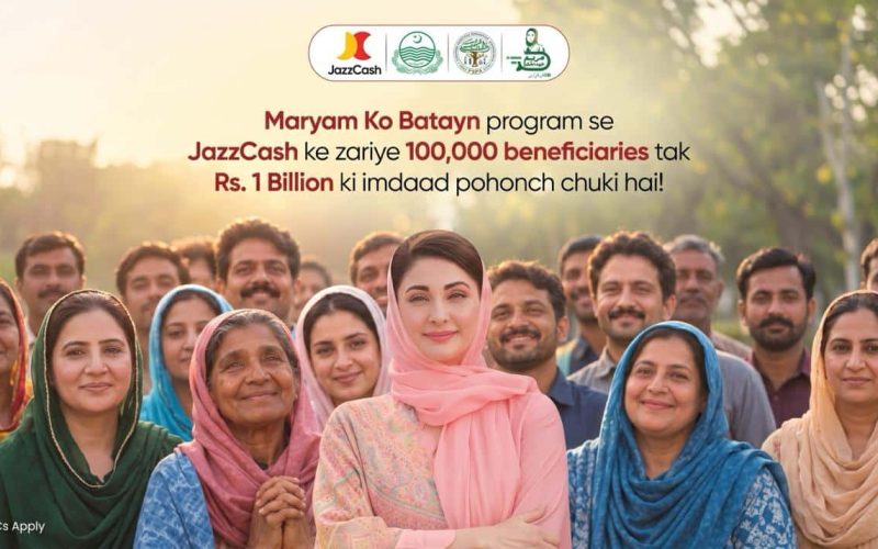 JazzCash Expands Access to Financial Assistance Through Punjab Government’s “Maryam Ko Batayn” Programme
